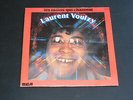 45 tours SP - LAURENT VOULZY - LES RADIOS QUI CHANTENT - 1976 - RARE
