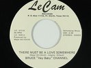 Northern Soul 45 - Bruce Hey Baby Channel - There Must Be A Love - Le Cam - VG+