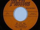 Girl Group 45 CRYSTALS He Hit Me PHILLES HEAR