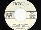 Modern Soul Electro 45 - Beverly Houston - What Ya See - Rome.Eo - VG+ unknown?
