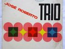 JOSE ROBERTO TRIO s/t AZYMUTH ORIG 1966 BRAZIL BOSSA JAZZ LP VG+ HEAR