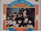 ISMAEL MIRANDA: Asi Se Compone Un Son US Fania Latin Salsa OG Vinyl LP
