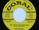 Teen Rocker 45 DON THOMAS Hey Little Dancing Girl CORAL promo HEAR
