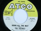 Garage 45 SQUIRES Going All the Way ATCO HEAR
