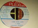 PLEXI INT. // GENERAL PLOUGH // COME GIVE LOVE //  7'' // Listen