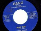 Glenn Bland Mean Gene / My Life, My Love Vinyl Single 7inch Sarg Records