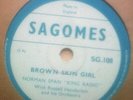RARE Calypso 78 NORMAN SPAN KING RADIO Brown Skin Girl SAGOMES SG.108