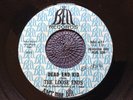 THE LOOSE ENDS -DEAD END KID -US 1967 DEMO PROMO GARAGE PSYCH / T. BONE BURNETT
