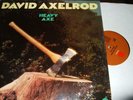 DAVID AXELROD : HEAVY AXE LP 1974 FANTASY 9456 USA