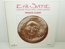 ERIK SATIE / FRANCE CLIDAT 