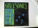 GRUESOMES/HEY / OG  music records 1988 1 lp/ Canadian garage band 80s
