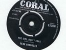 NORTHERN-GENE CHANDLER-THE GIRL DONT CARE/MY LOVE-UK CORAL