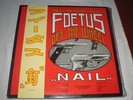 SCRAPING FOETUS OFF THE WHEEL NAIL ORIGINAL UK COPY   VERY RARE