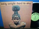 LP BETTY WRIGHT - Hard to Stop; US OG Pressung 1973; Alston Label