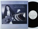 MICHAEL HEDGES Watching My Life Go By OPEN AIR LP VG+ promo