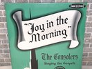 New  Joy In The Morning The Consolers Black Gospel Music LP Record Album