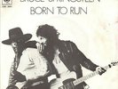 Bruce Springsteen Born To Run Vinyl Single 7inch CBS