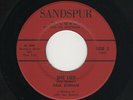 Alabama Bopper PAUL DURHAM She Lied/Way I Love You SANDSPUR M- HEAR BOTH