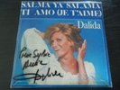 DALIDA 45T SALMA YA SALAMA DEDICACE SIGNATURE AUTHENTIQUE 45 TOURS VYNIL