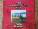 TRAGICALLY HIP 