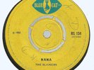 THE SLICKERS - NANA / MARTIN RILEY - MAY NEVER SEE MY BABY         7