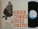 Louis Smith - Here Comes (1972) LP (VG++) GRAIL Blue Note UA Mono 1st Press