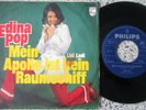 Edina Pop - Mein Apollo ist kein Raumschiff / Lidi Ladi - kleine Philips Platte
