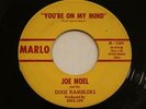 JOE NOEL DIXIE RAMBLERS YOU'RE ON MY MIND / BANJO IN THE HOLLOW MARLO  BLUEGRASS