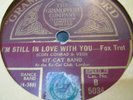KIT-KAT  BAND--WHO LOVED YOU BEST?  GRAMOLA  5034 GOOD
