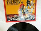ENNIO MORRICONE, THE GOOD THE BAD AND THE UGLY, 1968 SOUNDTRACK, VG CONDITION