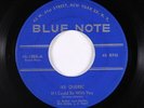 Jazz 45 - Ike Quebec - If I Could Be With You - Blue Note - VG+ mp3