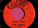 EARL HOOKER - Rockin' Wild / Rockin' with The Kid - 45 rpm - Chief 7031
