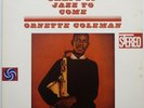 ORNETTE COLEMAN / THE SHAPE OF JAZZ TO COME / WARNER PIONEER JAPAN PROMO
