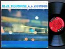 J.J. JOHNSON Blue Trombone LP COLUMBIA CL 1303 DG MONO Tommy Flanagan Max Roach