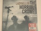 Horrible Crows Ladykiller Red 7” Vinyl Edition Brian Fallon Gaslight Anthem Rare
