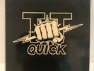 TT Quick - Self Titled - 1984 Megaforce Vinyl Pressing