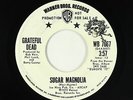Rock 45 - Grateful Dead - Sugar Magnolia - Warner Bros. - VG++ mp3