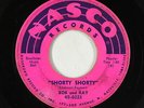 Rockabilly 45 - Bob and Ray - Shorty Shorty - Nasco - mp3