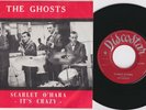 The GHOSTS * Scarlet O'Hara * 1963 Belgian SURF HOT ROD FRAT GARAGE 45 * Listen