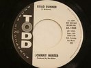 JOHNNY WINTER  Road Runner / The Guy You Left Behind TODD PROMO ROCKABILLY