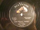 78 : RCA VICTOR  20 6381-ELVIS PRESLEY-GOOD ROCKIN' TONIGHT /IF THE SUN DON'T