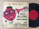 Gene Norman Presents Dizzy Gillespie & His Orchestra Featuring Chano Pozo 10in