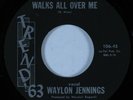 Rockabilly 45 WAYLON JENNINGS My Baby Walks All Over Me TREND 63 VG+ HEAR *