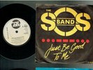 SOS BAND JUST BE GOOD TO ME PS 45 1983