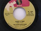 The Latin Blues Band Take A Trip/Pussycat Cool  Latin Funk