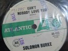Solomon Burke - Can’t Nobody Love You (Atlantic AK-423) AUSSIE Soul 45