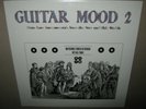 GUITAR MOOD 2 Takeshi Terauchi Siluetler Vic Flick Zulu Maid MINTY SEALED NEW LP