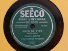 DANIEL SANTOS Y SU SONORA MODERNA / AMOR DE AYER / OYE BIEN / 78 RPM RECORD