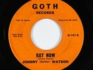 Blues R&B 45 - Johnny Guitar Watson - Rat Now - Goth - mp3