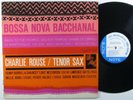 CHARLIE ROUSE Bossa Nova Bacchanal BLUE NOTE LP mono ny usa